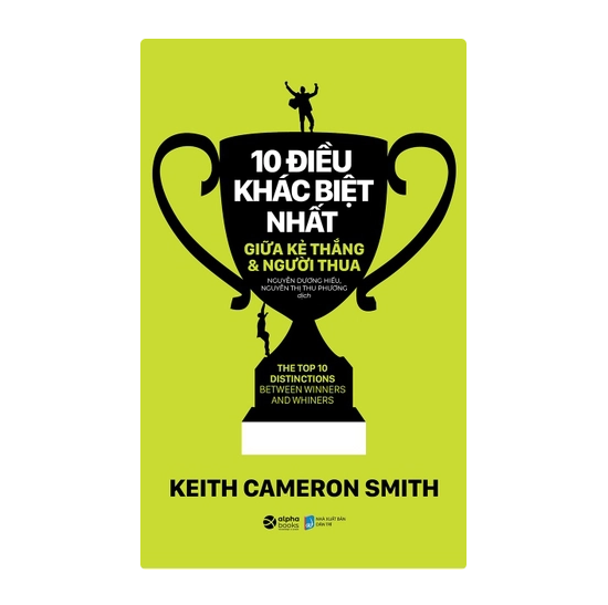 10 điều khác biệt nhất giữa kẻ thắng và người thua