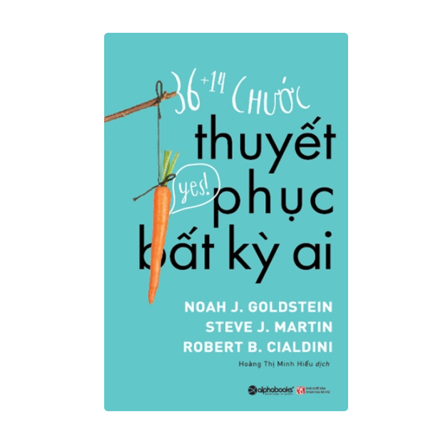 Yes! 36+14 Chước Thuyết Phục Bất Kỳ Ai