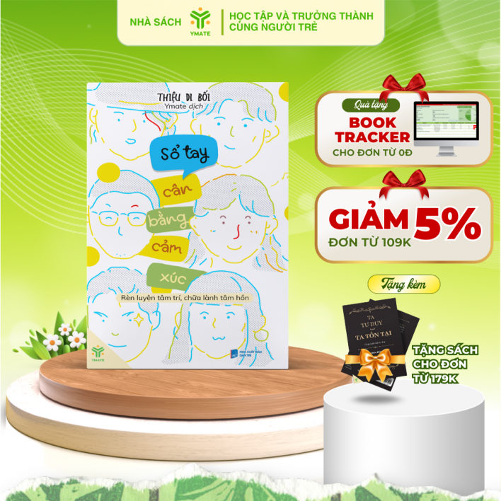 Sách Sổ Tay Cân Bằng Cảm Xúc - Rèn Luyện Tâm Trí, Chữa Lành Tâm Hồn - YMATE BOOKS