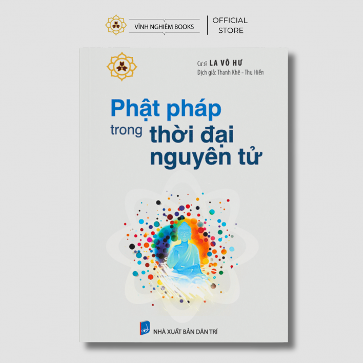 Sách - Phật Pháp Trong Thời Đại Nguyên Tử - Vĩnh Nghiêm Books