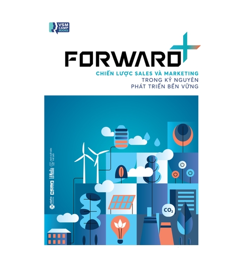 Forward+ - Chiến lược sales và marketing trong kỷ nguyên phát triển bền vững