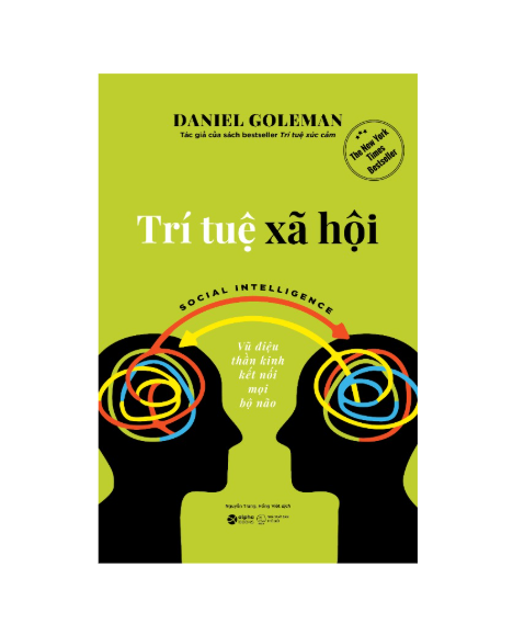 Trí tuệ xã hội - vũ điệu thần kinh kết nối mọi bộ não