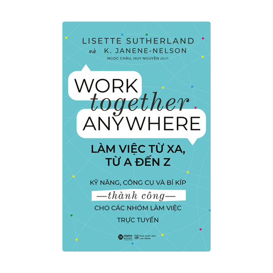 Làm Việc Từ Xa, Từ A Đến Z