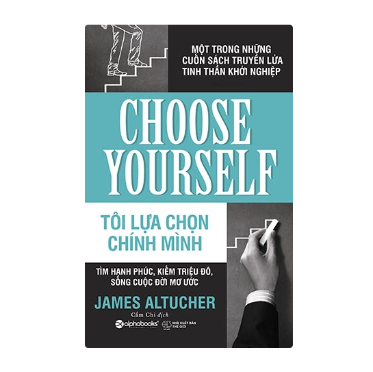 Tôi lựa chọn chính mình