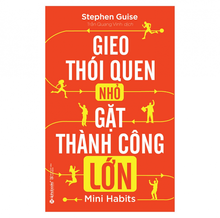 Gieo thói quen nhỏ, gặt thành công lớn