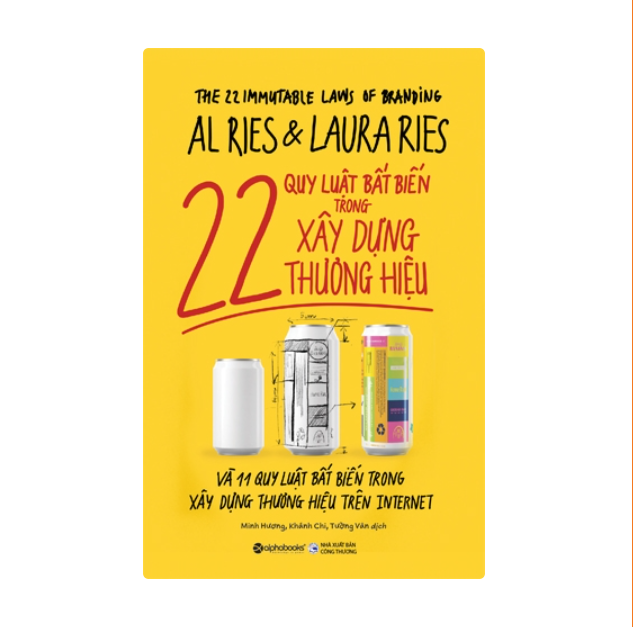 22 quy luật bất biến trong xây dựng thương hiệu