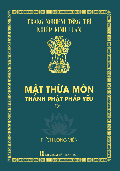 Mật Thừa Môn Thành Phật Pháp Yếu - Tập 1