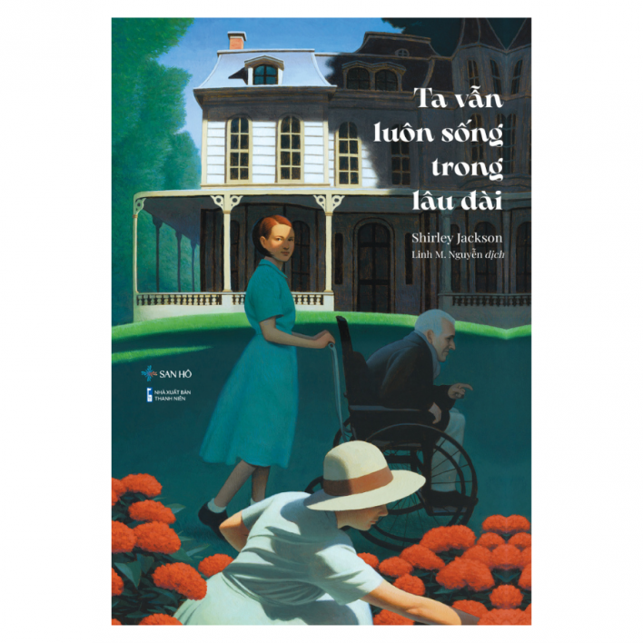 Ta Vẫn Luôn Sống Trong Lâu Đài | Shirley Jackson