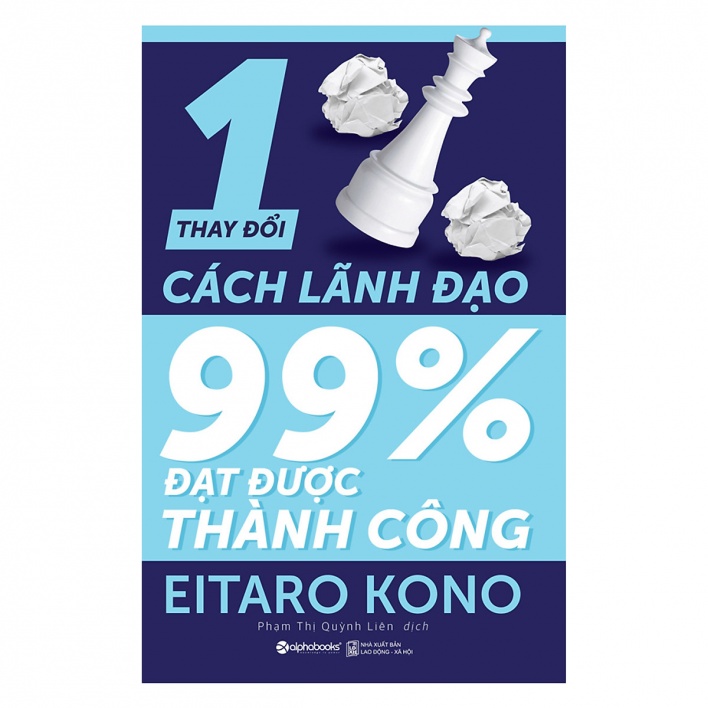 Thay đổi 1% cách lãnh đạo 99% đạt được thành công