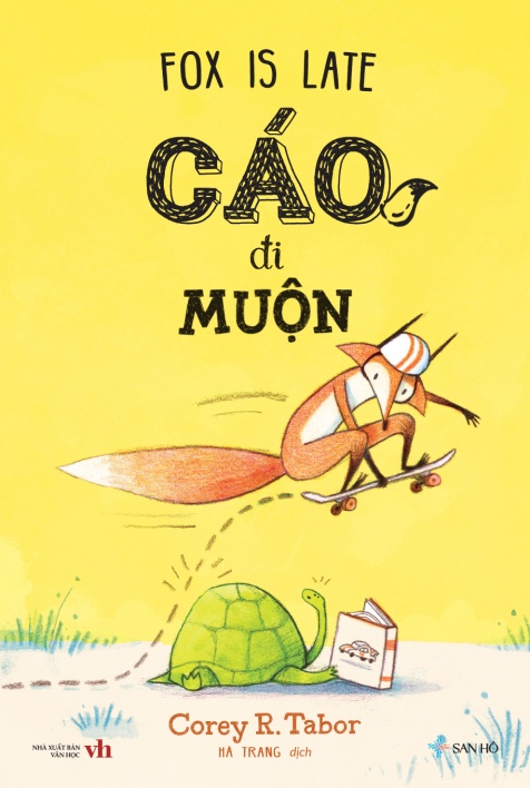 Cáo Đi Muộn | Fox Is Late | Corey R. Tabor
